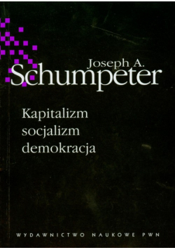Kapitalizm socjalizm demokracja