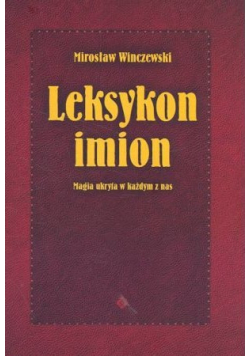 Leksykon imion Magia ukryta w każdym z nas