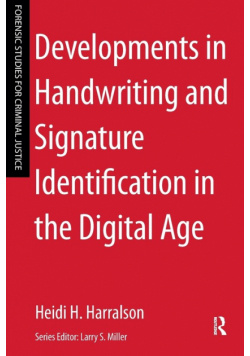 Developments in Handwriting and Signature Identification in the Digital Age