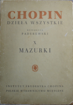 Chopin Dzieła wszystkie X Mazurki