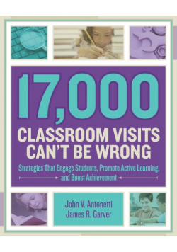 17,000 Classroom Visits Can't Be Wrong