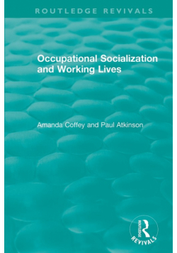 Occupational Socialization and Working Lives (1994)
