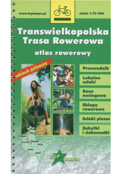 Transwielkopolska trasa Rowerowa odcinek płn