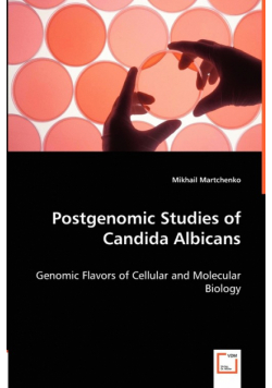 Postgenomic Studies of Candida Albicans