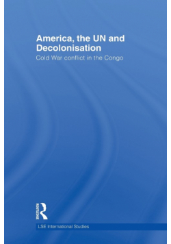 America, the UN and Decolonisation