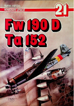 Monografie lotnicze Nr 21 / 95 Fw 190 D Ta 152