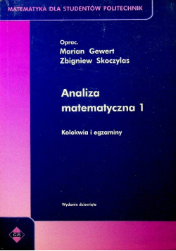Analiza matematyczna 1 Kolokwia i egzaminy