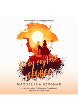 Kiedy zajdzie słońce