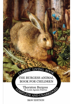 The Burgess Animal Book for Children (B&W edition)