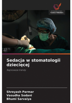 Sedacja w stomatologii dziecięcej