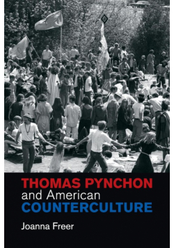 Thomas Pynchon and American Counterculture