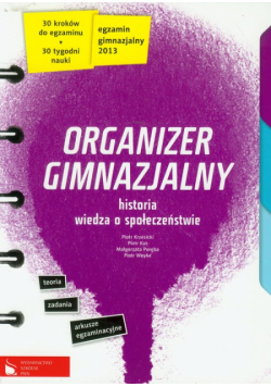 Organizer gimnazjalny : Historia, Wiedza o społeczeństwie