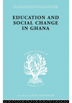 Education and Social Change in Ghana