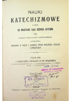 Nauki Katechizmowe o łasce Bożej Tom VII 1912 r.