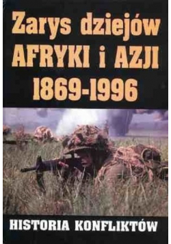 Zarys dziejów Afryki i Azji 1869 - 1996