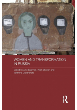 Women and Transformation in Russia