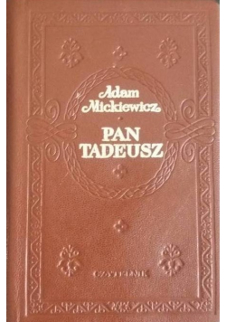 Adam Mickiewicz Pan Tadeusz