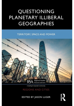 Questioning Planetary Illiberal Geographies