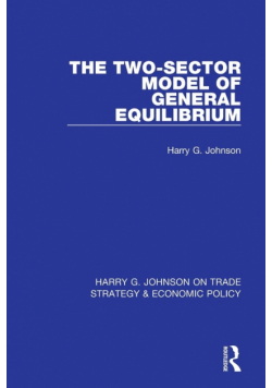The Two-Sector Model of General Equilibrium