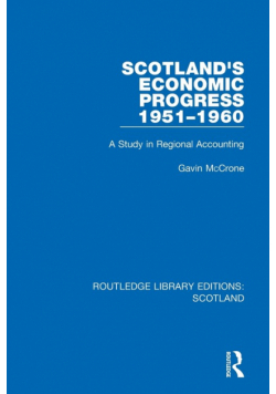 Scotland's Economic Progress 1951-1960