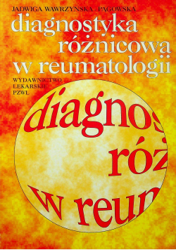 Diagnostyka różnicowa w reumatologii