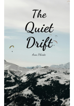 The Quiet Drift