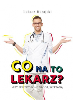 Co na to lekarz?