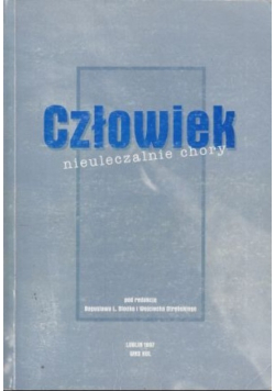 Człowiek nieuleczalnie chory