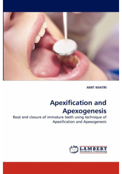 Apexification and Apexogenesis
