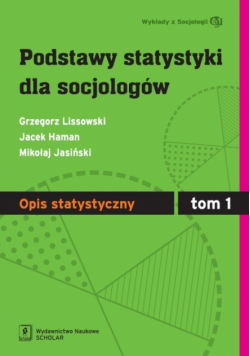   - Podstawy statystyki dla socjologów tom 1 Opis statystyczny