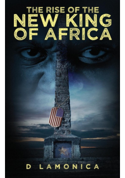 The Rise of the New King of Africa