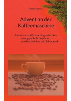 Advent an der Kaffeemaschine