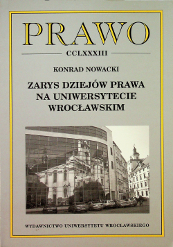 Prawo Zarys dziejów prawa na Uniwersytecie Wrocławskim