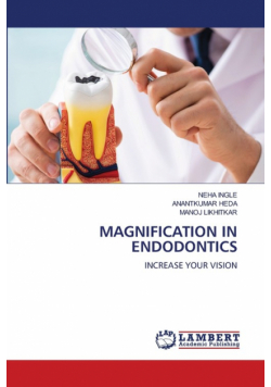 Magnification In Endodontics