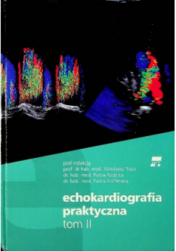 Echokardiografia praktyczna Tom II