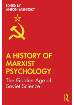 A History of Marxist Psychology