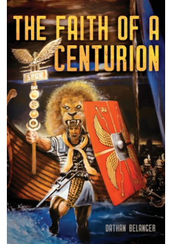 The Faith of a Centurion