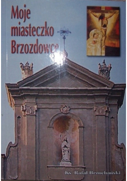 Moje miasteczko Brzozdowce