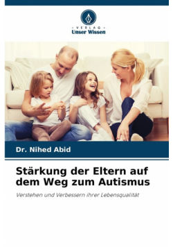 Stärkung der Eltern auf dem Weg zum Autismus