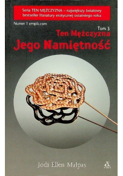 Ten mężczyzna Tom 3 Jego namiętność