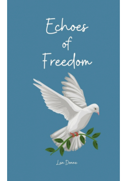 Echoes of Freedom