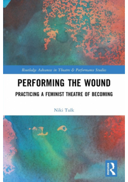 Performing the Wound