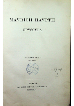 Mavricii Havptii Opvscvla 1876 r