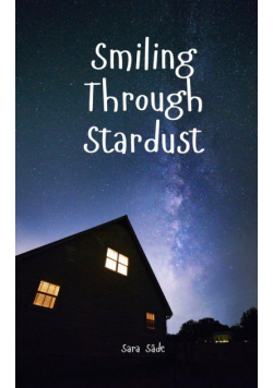 Smiling Through Stardust