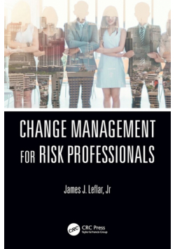 Change Management for Risk Professionals