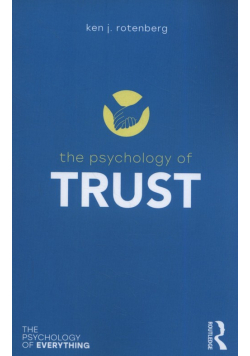 The Psychology of Trust