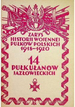 Zarys historii wojennej pułków polskich 1918-1920  1929 r.