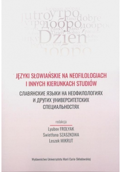 Języki słowiańskie na neofilologiach i innych...