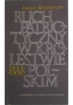 Ruch patriotyczny w królestwie polskim 1833 1850