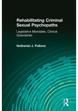 Rehabilitating Criminal Sexual Psychopaths